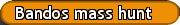 Bandos mass hunt